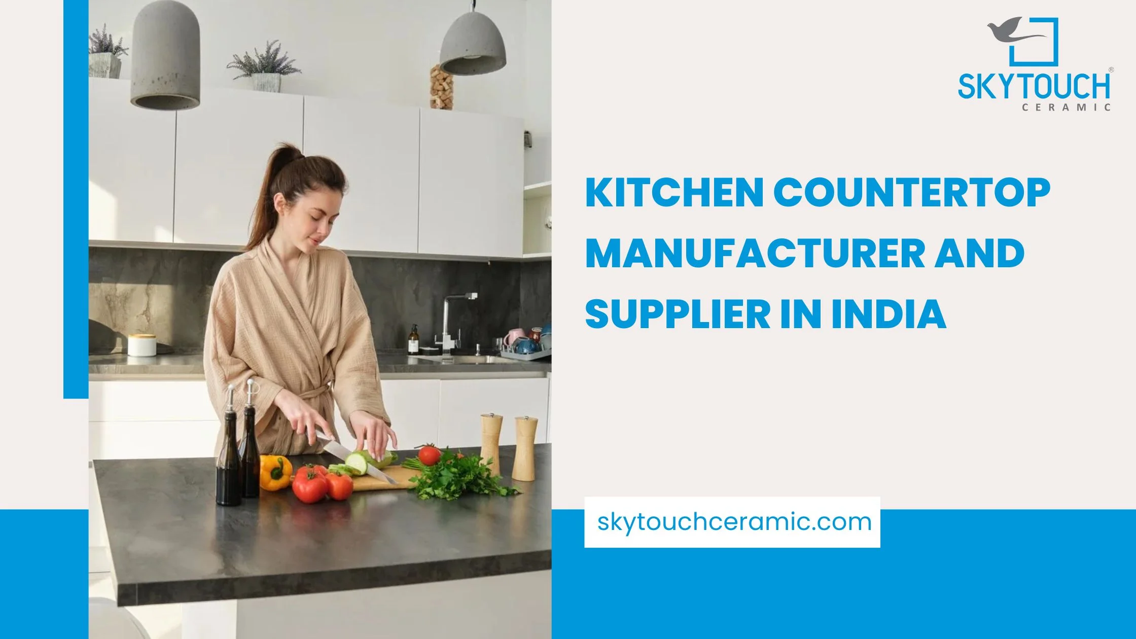 Kitchen Countertop Manufacturer and Supplier in India