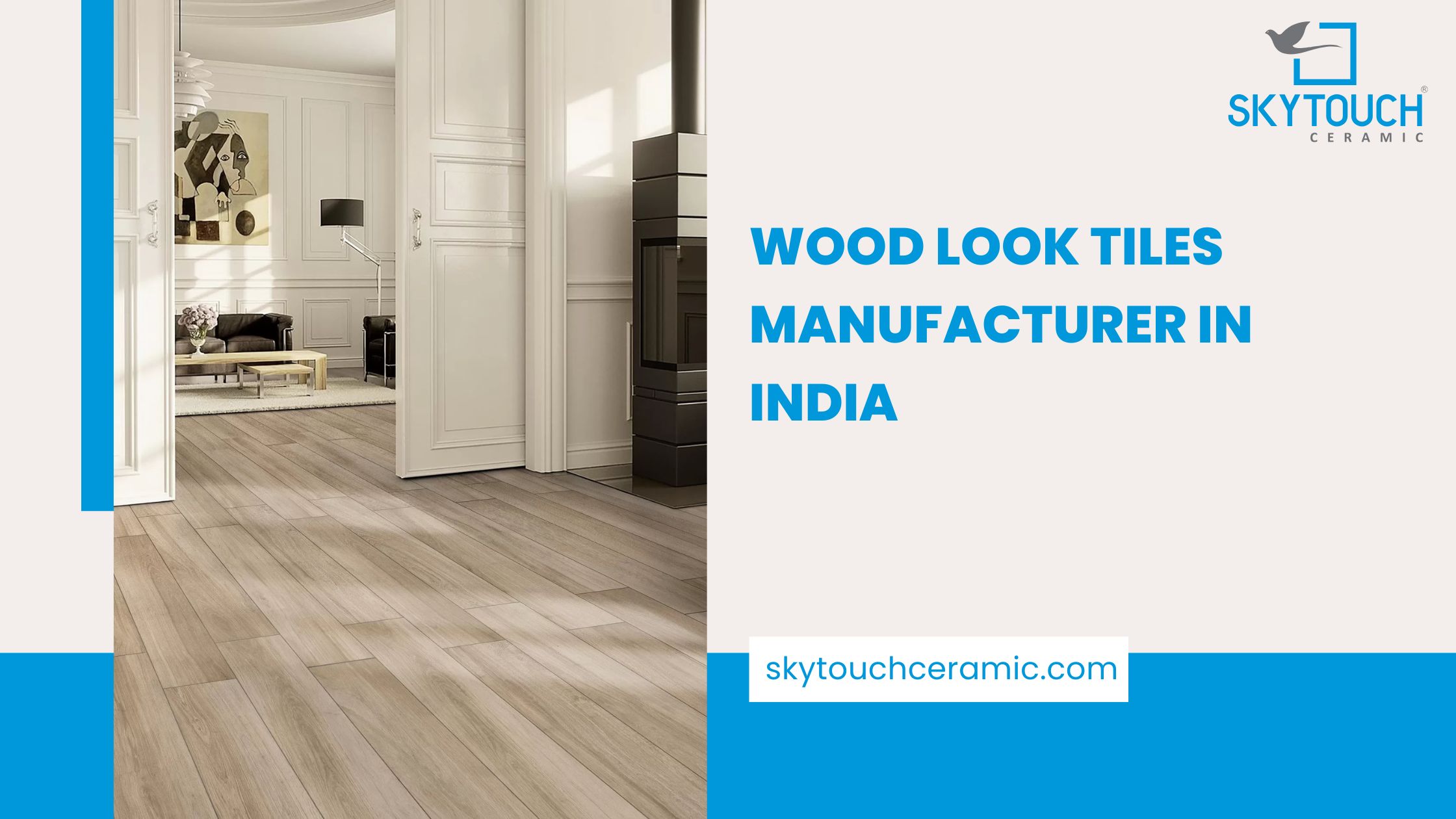 Wood Look Tiles Manufacturer in India