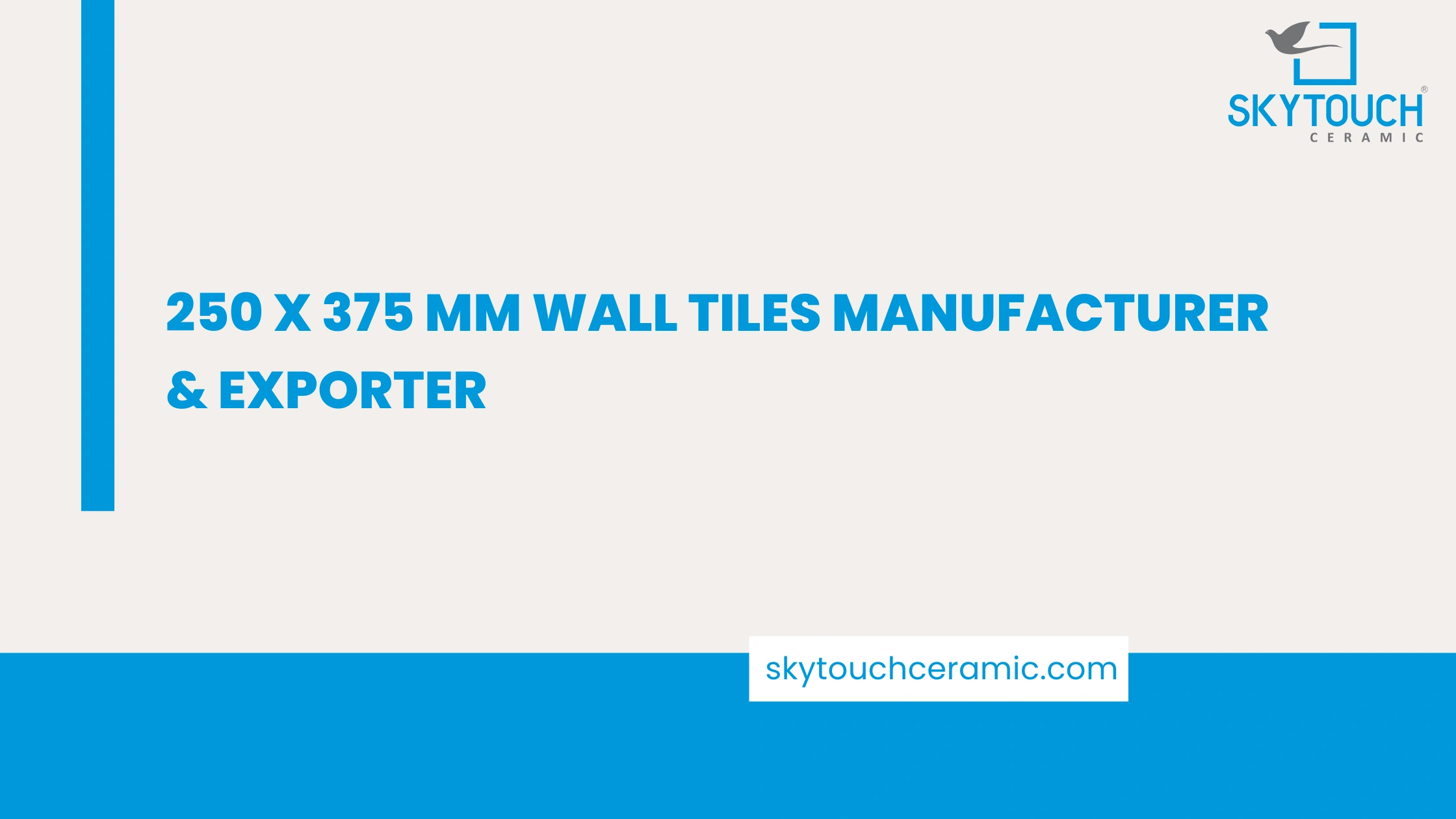 250 x 375 MM Wall Tiles Manufacturer & Exporter