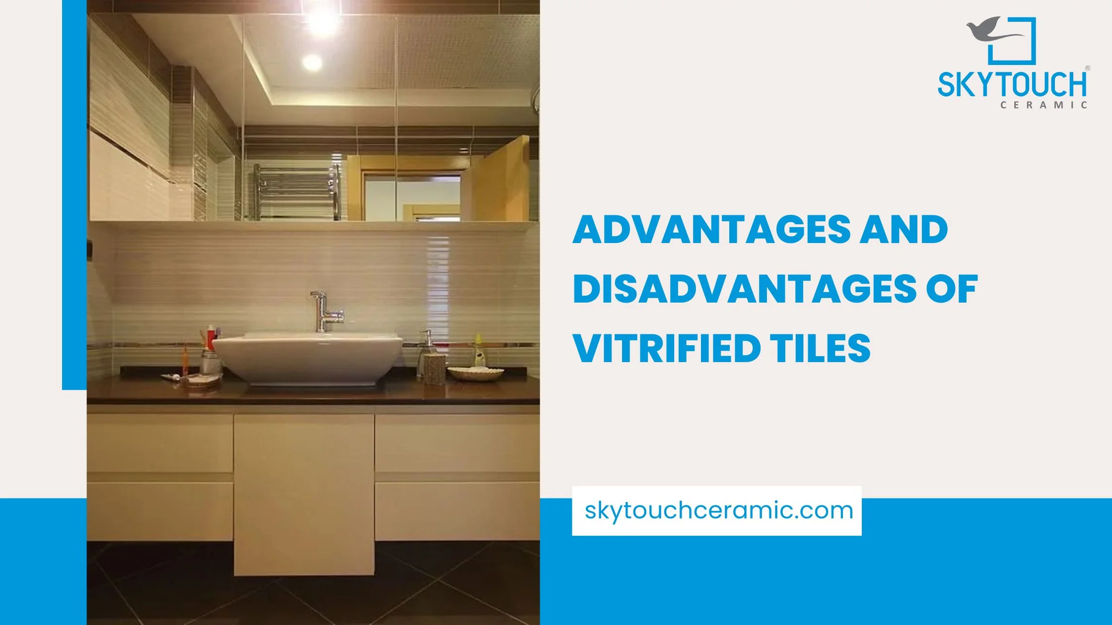 Advantages and Disadvantages of Vitrified Tiles