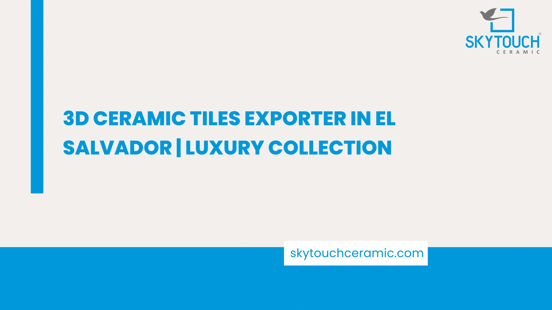 3D Ceramic Tiles Exporter in El Salvador | Luxury Collection