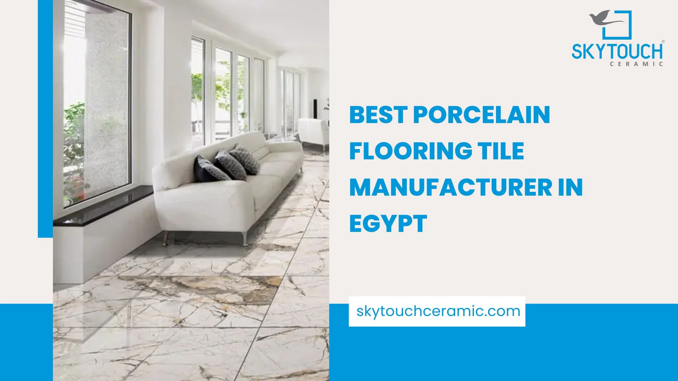 Best Porcelain Flooring Tile Manufacturer in Egypt